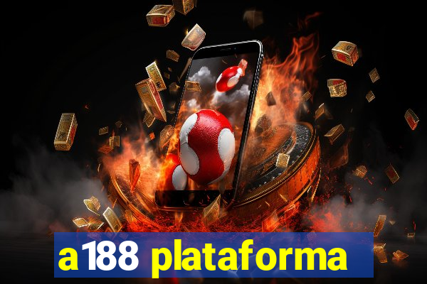 a188 plataforma